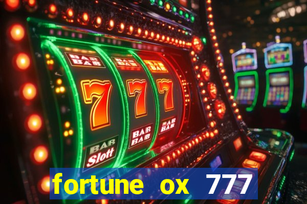 fortune ox 777 fortuna 77